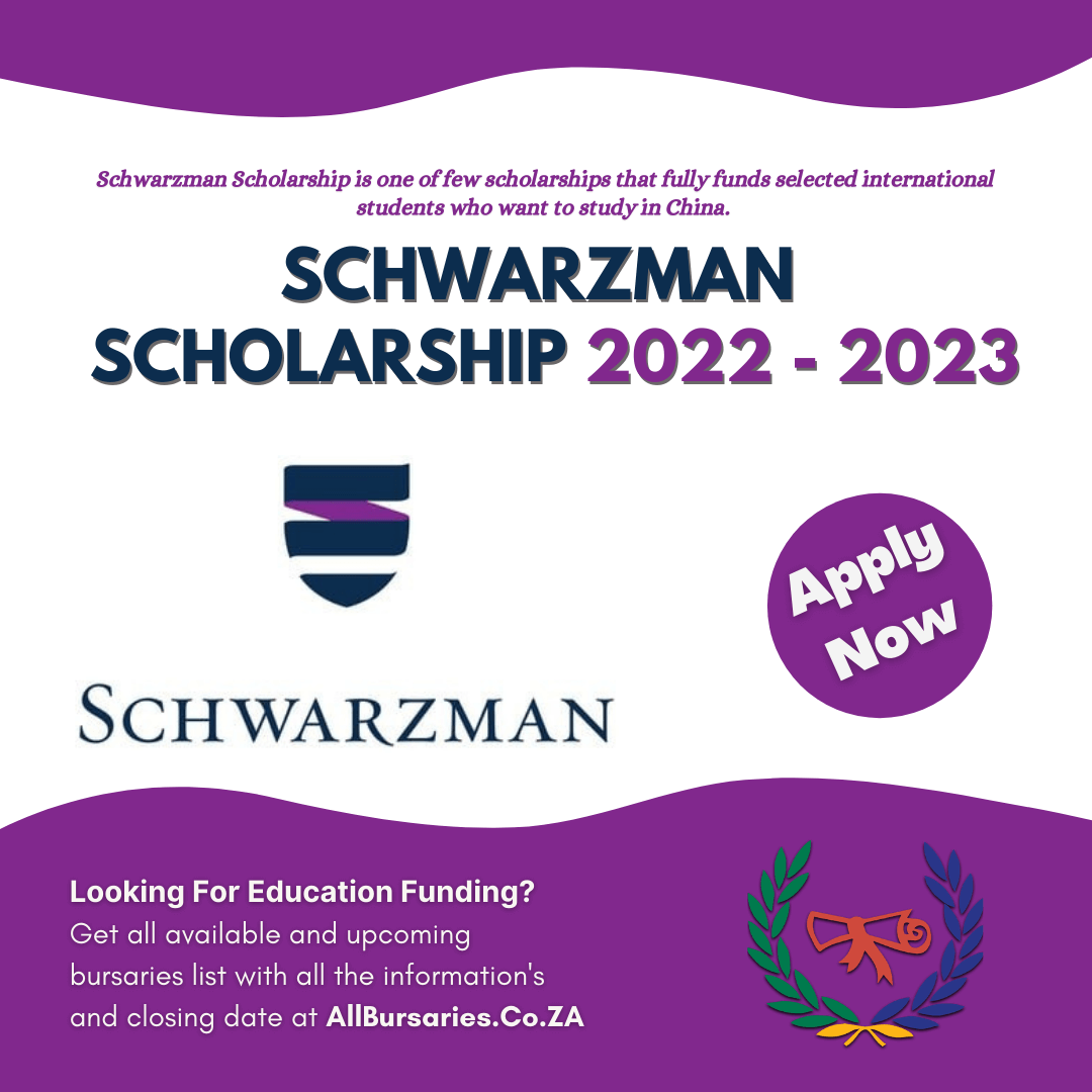 Schwarzman Scholarship 2022 - 2023